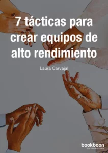 7-tcticas-para-crear-equipos-de-alto-rendimiento