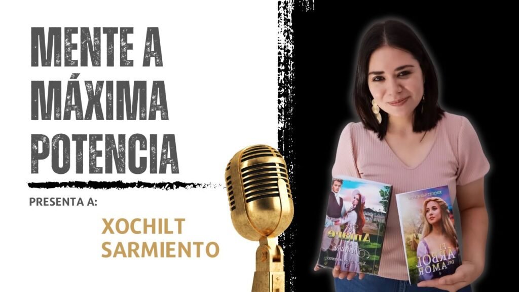 Xochilt Sarmiento, escritora nicaragüense invitada al podcast Mente a Máxima Potencia, conversa sobre amor y desarrollo personal con Laura Carvajal